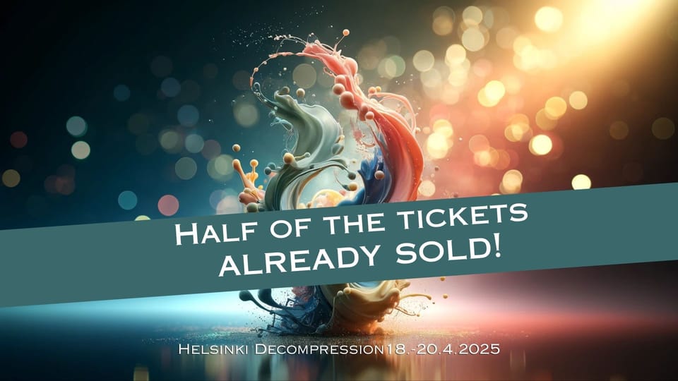 Helsinki Decompression tickets are selling faster than before!